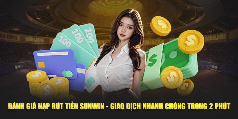 Tầm quan trọng của việc nạp tiền sunwin đối với người chơi